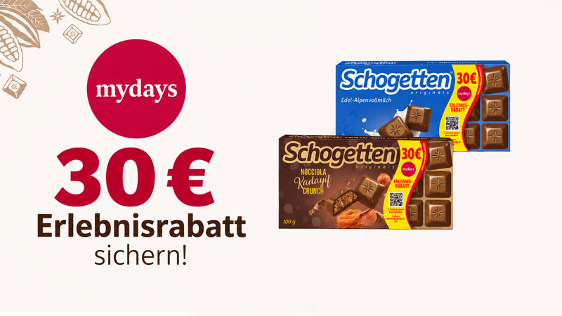 2x Schogetten kaufen - 30 € mydays Erlebnisrabatt-Coupon erhalten